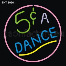 8036 5 cents a dance neon